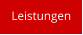 Leistungen